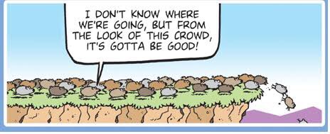 Bandwagon EffectThe tendency people have to adopt a certain behavior, style, or attitude simply because everyone else is doing it.Do:- consider alternative options that go against the majority view.- Make decisions in an environment where you don’t feel pressured by others.