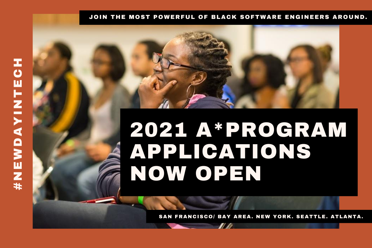 🚨 Our 2021 A* application is NOW OPEN. 🙌🏿 We've worked hard to enhance our programming for Black software engineers in the upcoming year 👩🏿‍💻👨🏿‍💻. 

Spread the word 🗣 to folks near SF/ Bay Area 🌉, NYC 🍎, ATL 🍑, &amp; SEA 🌲 and click to learn more 🔗: bit.ly/devcolor2021
