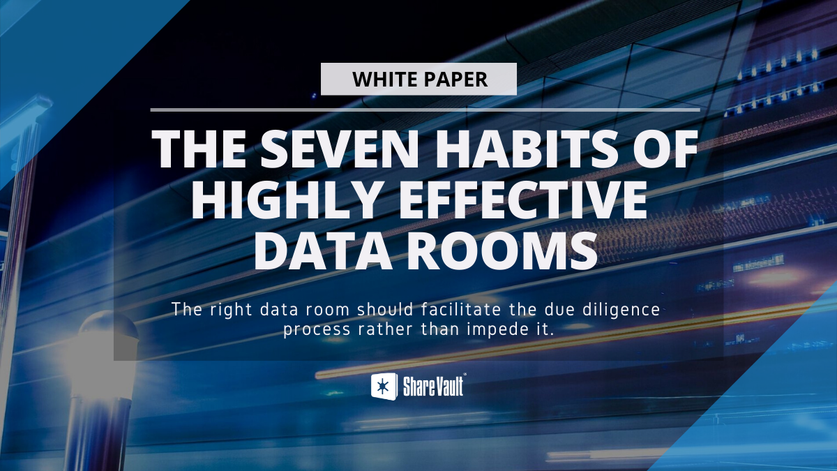 sharevault's tweet image. A #dataroom is essential for facilitating the diligence process and other significant business applications where sharing documents securely is imperative. Download our white paper to learn the seven habits: bit.ly/3fscw69 | #vdr #securedocumentsharing #diligence