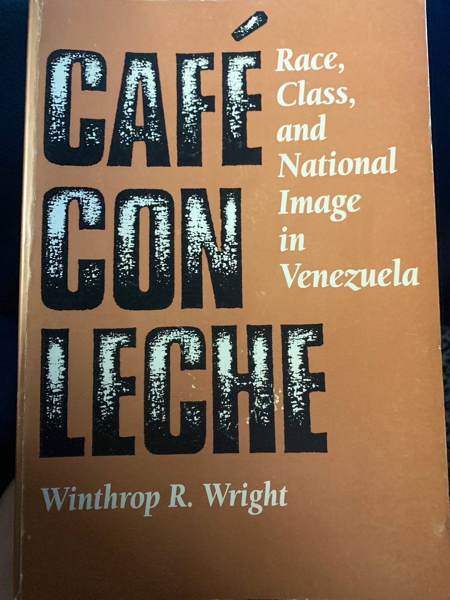 So Venezuelan twitter has been debating racism in Vzla. I think that bc 1) racism in Vzla is & has always been less pernicious than in the US and 2) Vzla has “bigger problems”, it has been easy to avoid this issue. But that doesn’t make it go away. THREAD based on this book.