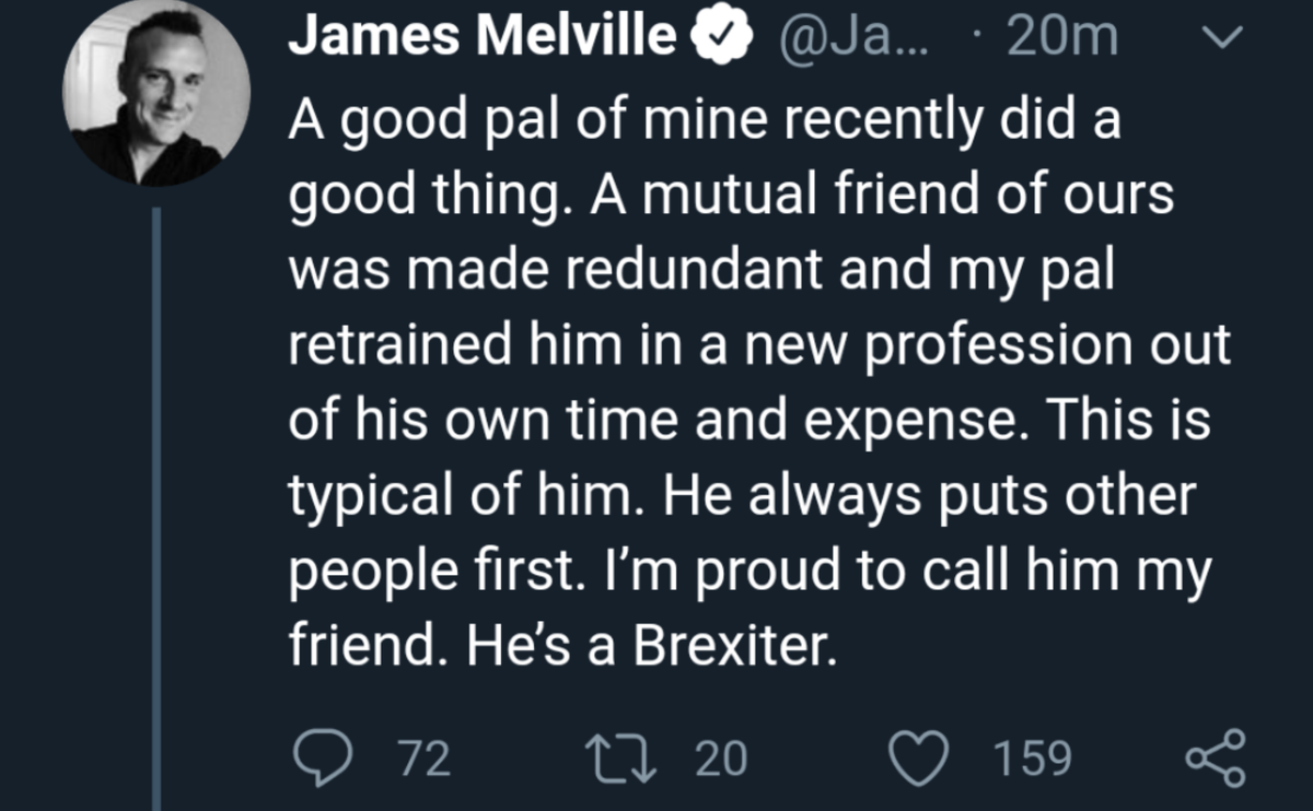 And now another. Despite the constant stream of people pointing out the error of his way & dropping 3K followers 5 days, Melville persists with this dire approach.No Brexiter is putting others first.Brexit harms the lives of millions of us.Is this just bait? 