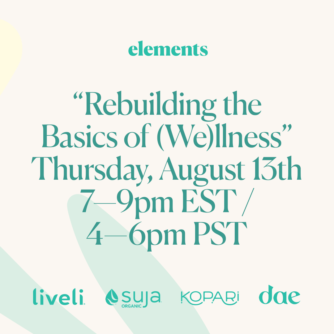 takeyourliveli's tweet photo. We are so excited to announce our highly anticipated LIVE and interactive wellness showcase Elements - Rebuilding the Basics of (We)llness. Co-hosted by our sister brands @koparibeauty, @lovesuja, and haircare brand @daehair ✨  Register here: https://t.co/9loWAuhTpC https://t.co/SQBqLJImUt