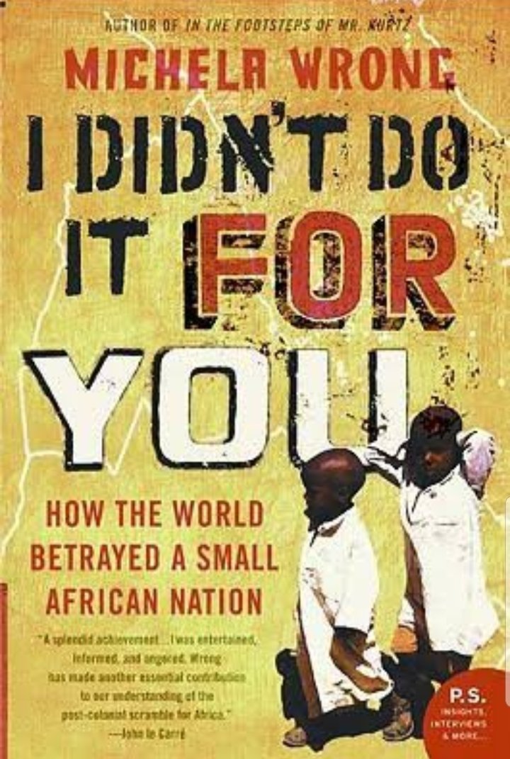 Gebreyesus_a's tweet photo. @tinnaa180 @fatallyatraktiv I Didn't Do It for You: How the World Betrayed a Small African Nation https://t.co/2Ul6J3zswI