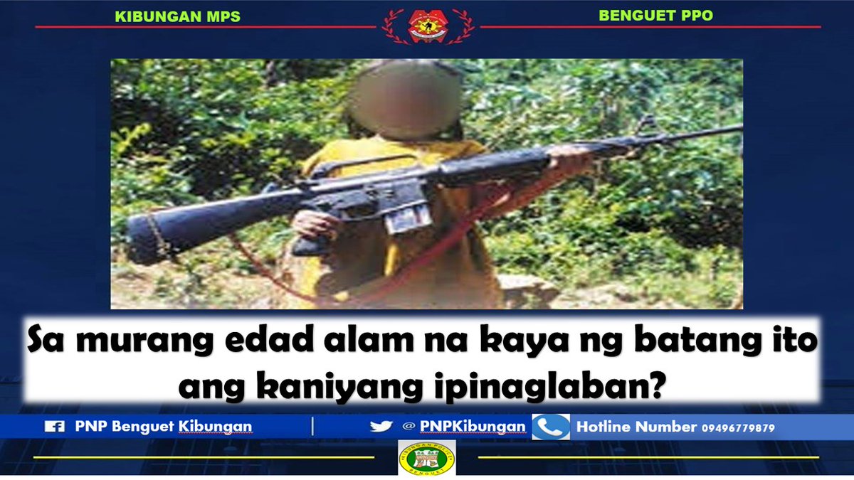 PNPKibungan's tweet photo. Huwag natin hayaang lasonin ng rebeldeng grupo ang utak ng isang batang wala pang kamuwang muwang...
#EndCPP-NPA-NDF-Now
#TeamPNP
#WeServeAndProtect
#PNPKakampiMo https://t.co/BozvmwSxR8