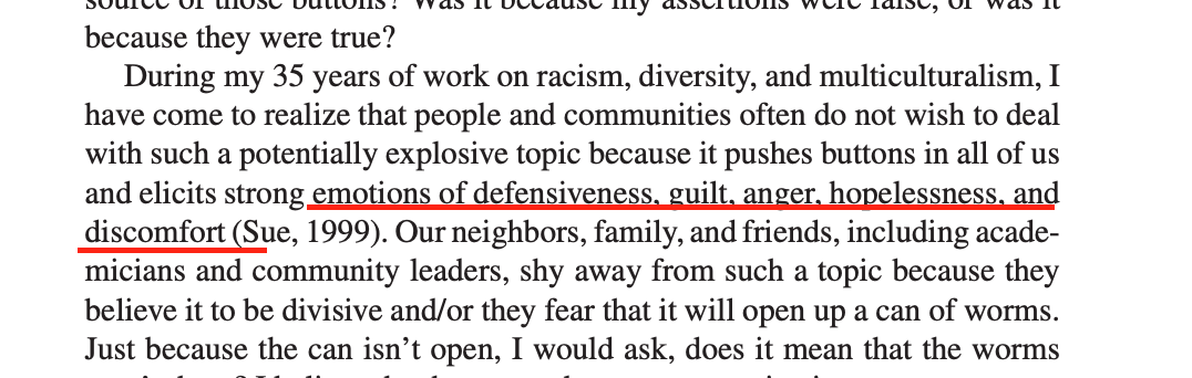 Sue says "most White Americans experience themselves as good, moral, and decent human beings who believe in equality and democracy"—but this is simply false consciousness. Most white Americans are racist and, when confronted, feel "defensiveness, guilt, anger, hopelessness."