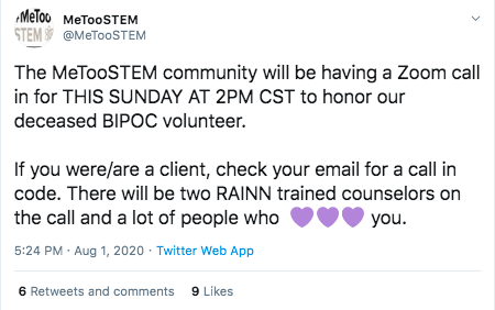 62. It seems that the Zoom memorial for Sciencing_Bi was officially organized by MeTooSTEM who represented Sciencing_Bi as a volunteer with the organization. L:  http://archive.is/JtUKZ R:  https://archive.vn/WZHNl 
