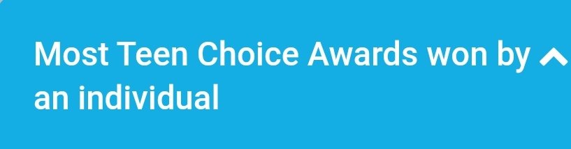 Most Teen Choice won by an individual (female/overall) and most Teen Choice won by a musician (female/overall)Taylor has +25 award wins including the Icon Award won in 2019.
