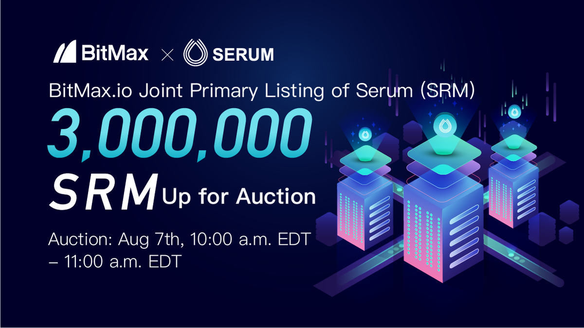 AscendEX_'s tweet image. Latest Primary Listing + Auction on #BitMax 🎉

@ProjectSerum (#SRM) will make its debut with an auction on 8/7 @ 10 AM EDT followed by a joint listing with @FTX_Official on 8/11 @ 10 AM EDT: bit.ly/3fpIeko

FURTHER DETAILS INCOMING #DeFi #BitMaxListing @SBF_Alameda
