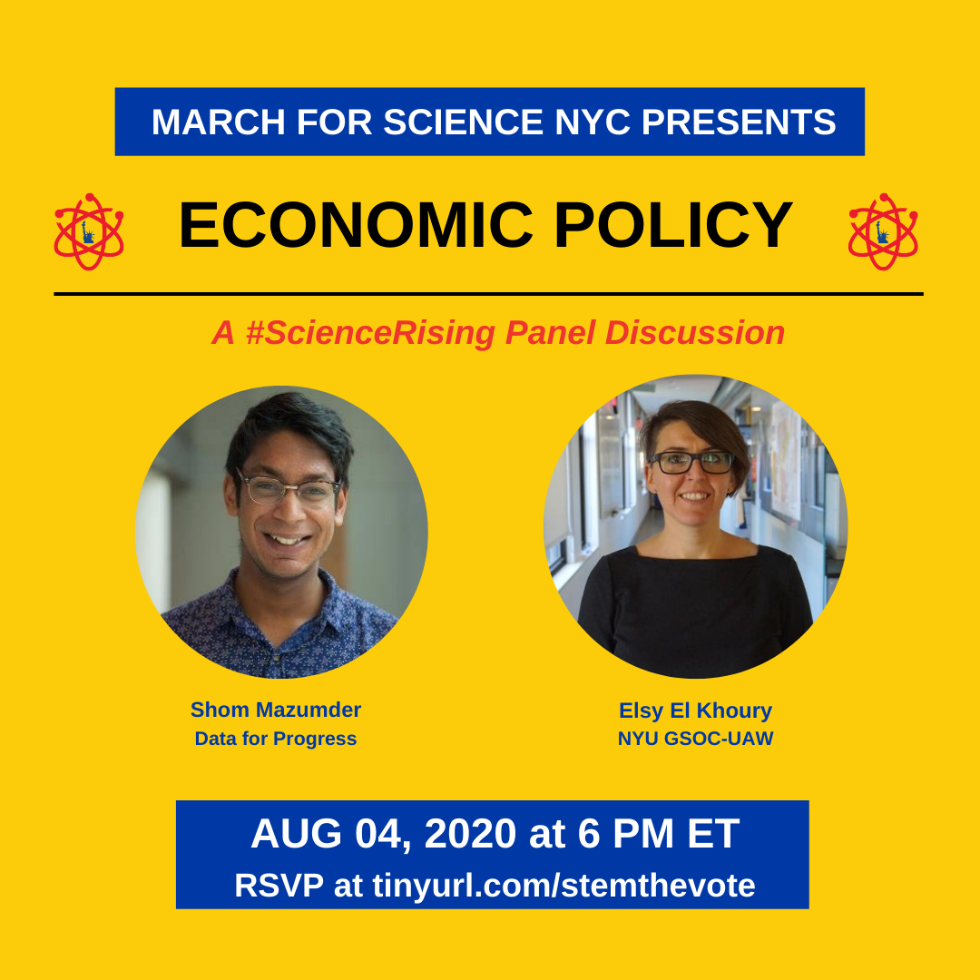 sciencemarchnyc's tweet photo. Spots still available! Join us to discuss the economy with @shom_mazumder @dataprogress &amp; @ElsyElk @GSOCUAW, moderated by Jairo @Eldersfl!

#sciencerising @SciRising #stemthevote #stemvotes #voteforscience https://t.co/VI21QyIRAj
