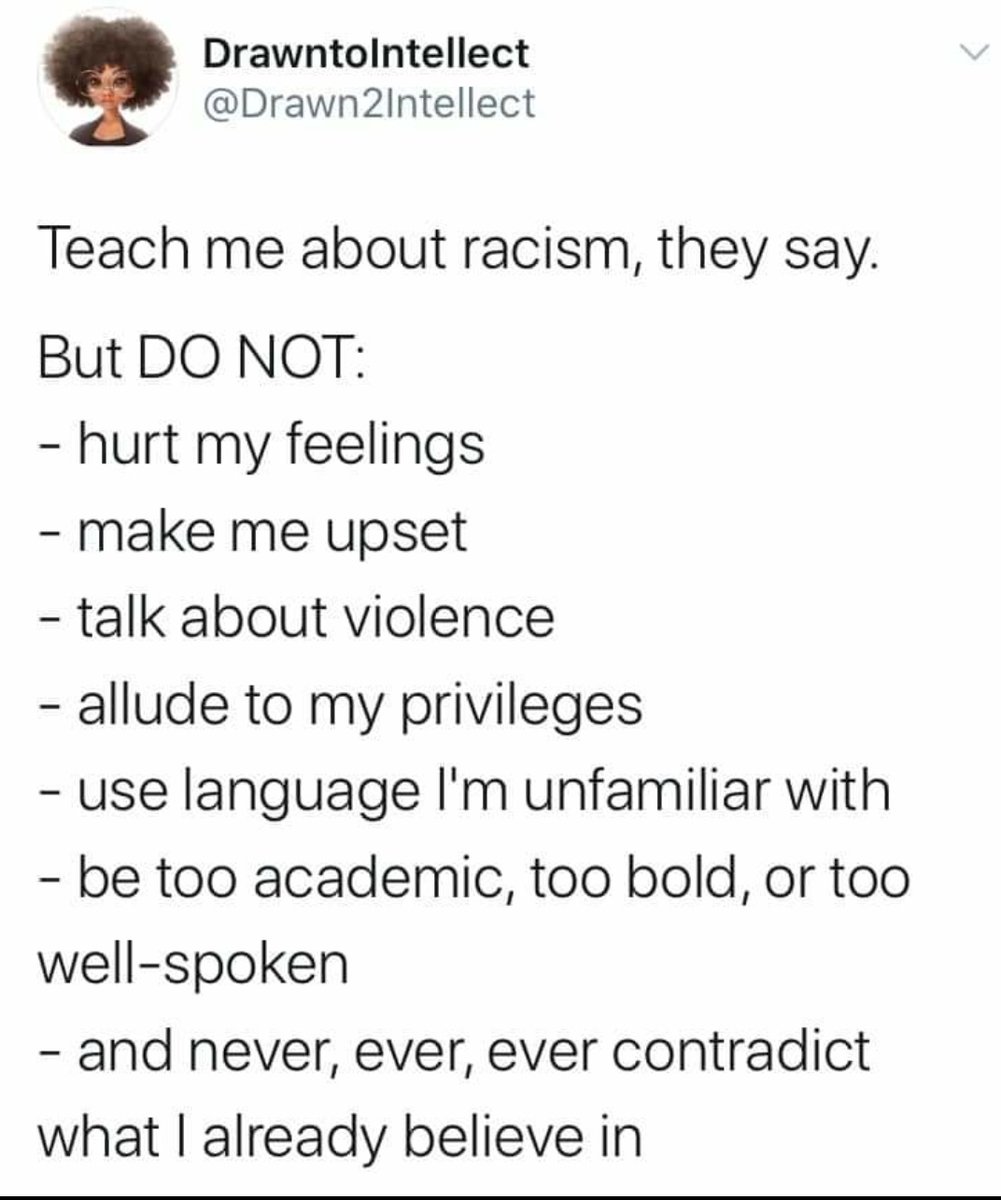 One thing we don't talk about enough is the experience of being a POC (but particularly if you are black) and having to teach others about racism. The process isnt easy, there is a dance to it but often this dance puts the needs of a white audience before the needs of the speaker