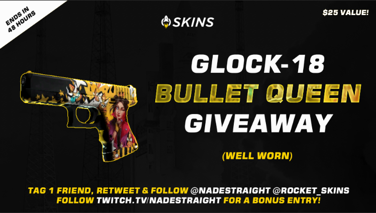 Nadeaways's tweet photo. $25 Glock-18 Bullet Queen Giveaway Unlocked! (WW)

To enter:
✅ Like/ Retweet this tweet
✅ Tag a friend below 
✅ Follow @Rocket_Skins &amp; @Nadestraight 

Want a bonus entry? Drop me a follow at https://t.co/PXvGn5UmkO and you'll be entered twice! #CSGOGiveaway

Ends in 48 hours! https://t.co/2qa6T8WabQ