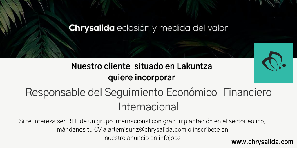 chrysalida_av's tweet photo. EMPLÉATE | Grupo internacional con gran implantación en el sector eólico situado en Lakuntza incorpora RESPONSABLE DEL SEGUIMIENTO ECONÓMICO-FINANCIERO INTERNACIONAL.
Envía CV a artemisuriz@chrysalida.com o inscríbete en infojobs.

#ofertasdeempleo #empleo #Navarra #RRHH https://t.co/SpyJ35i8Tj