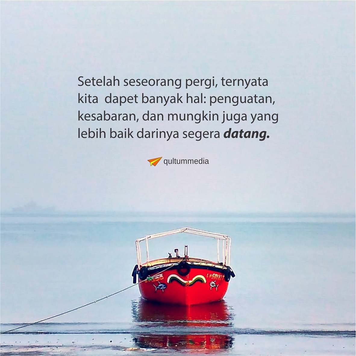 qultummedia's tweet photo. Setelah kehilangan, kita dapat banyak hal. 😊 https://t.co/lBe40E2NPP