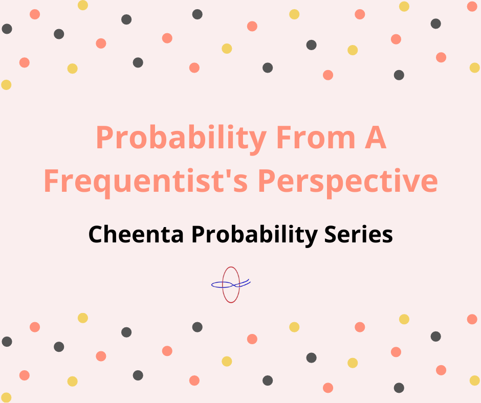 CheentaMath's tweet photo. This post from #CheentaProbabilitySeries, discusses the #history of frequentism and how it was an unperturbed concept until the advent of Bayes. It sheds some light on the trending debate of #frequentism vs #bayesian thinking.
Read it here: https://t.co/PT8h11t0vC
#maths https://t.co/yK58FTBoD0