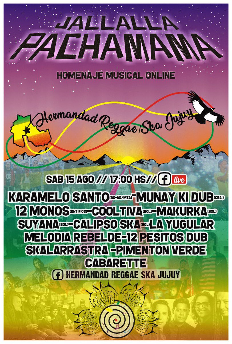 SkaArgentino's tweet photo. #JallallaPachamama #homenaje
#festonline #ska #reggae #cumbia 
Sabado 15 de agosto
17 hs ARGENTINA 
Pagina #facebock: hermandad reggae ska jujuy @hermandadreggaeska @karamelosantook presente! https://t.co/RllCNx5XlZ