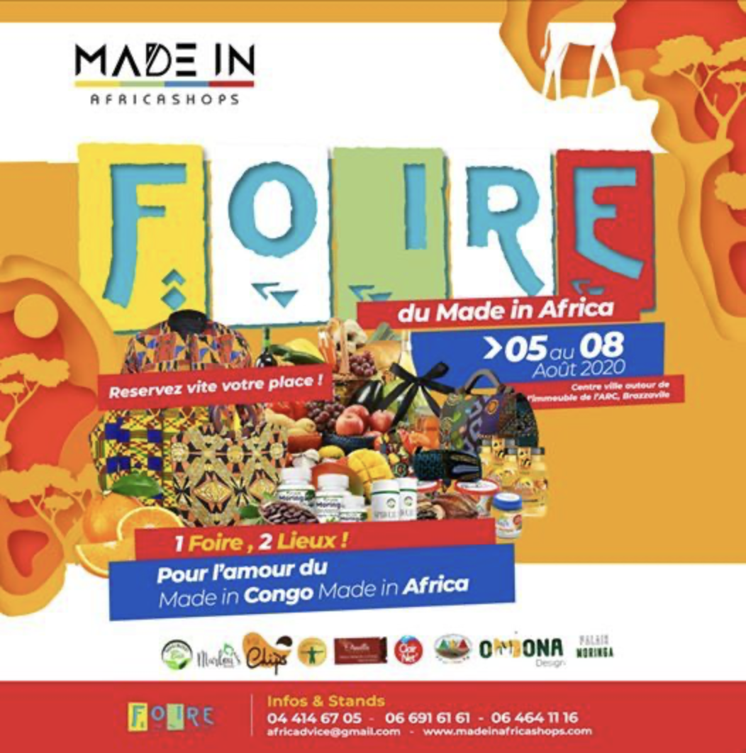 📅AGENDA

La Foire Made In Congo se tiendra du 5 au 8 août 2020 à Africa Shops, situé au centre ville à Brazzaville.

Pour plus d'informations : 
📞 04.414.67.05 / 06.691.61.61 / 06.464.11.16
📧 africadvice@gmail.com
🌐 madeinafricashops.com