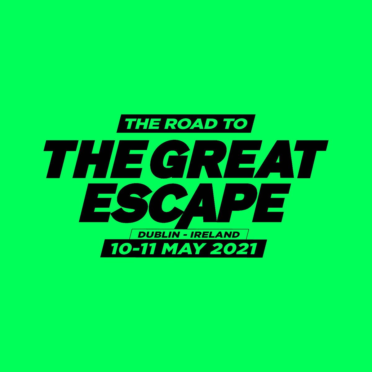 🗻 🏔 ⛰🌋
SAVE THE DATE!! 

<a href="/mcd_productions/">MCD Productions</a> Present!
THE ROAD TO THE GREAT ESCAPE

MAY 2021
TWO DAYS OF LIVE MUSIC AT

MULTIPLE VENUES IN DUBLIN ON 10-11 MAY 2021
The Grand Social / Whelan’s / Workman’s / The Academy

LINE UP TO BE REVEALED NOVEMBER 2020
