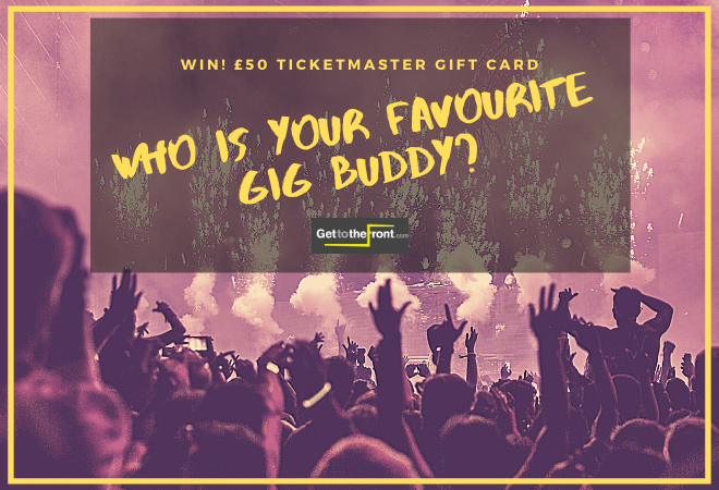 gettothefront's tweet photo. #RT &amp; Tag a gig buddy for the chance to #WIN a Ticketmaster Gift Card to spend on a gig of your choice! Winner announced on 07 August. Ts&amp;Cs: https://t.co/mc3y0mDBux 🎶🎵 https://t.co/quPllMAP8J