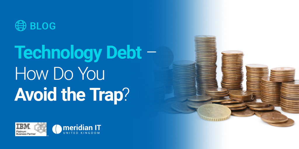Meridian_IT_UK's tweet image. Avoid the technology debt trap with #innovation. Read the blog: meridianit.co.uk/blog-technolog… #ibm #powercloud #ibmpower