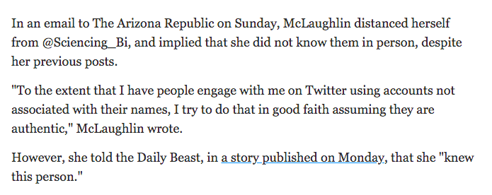 66. Note that McLaughlin seems to have given contradictory accounts to The Daily Beast and The Arizona Republic about how well she knew Sciencing_Bi. 1 & 2: The Daily Beast3: The Arizona Republic