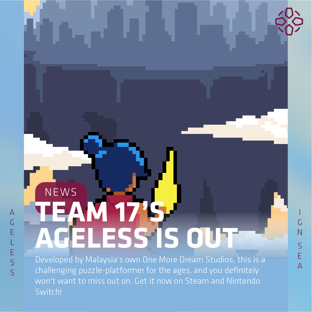 IGNSEA's tweet photo. @AgelessGame is out and is definitely one of Southeast Asia's best puzzle-platformers!

#Ageless #OneMoreDreamStudios #Team17

Check out what we think of the game here: https://t.co/ekke7tYGyt https://t.co/a7Jy9zER8D