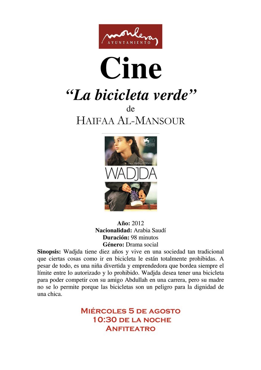XXV FESTIVAL DE TEATRO Y ARTES ESCÉNICAS DE MONLERAS. CINE. LA BICICLETA VERDE, DE HAIFAA aL-MANSOUR.
Este miércoles, a las 10:30 de la noche podremos disfrutar en el anfiteatro de la película La bicicleta verde, de la directora de Arabia Saudí Haifaa-Al Mansour.
