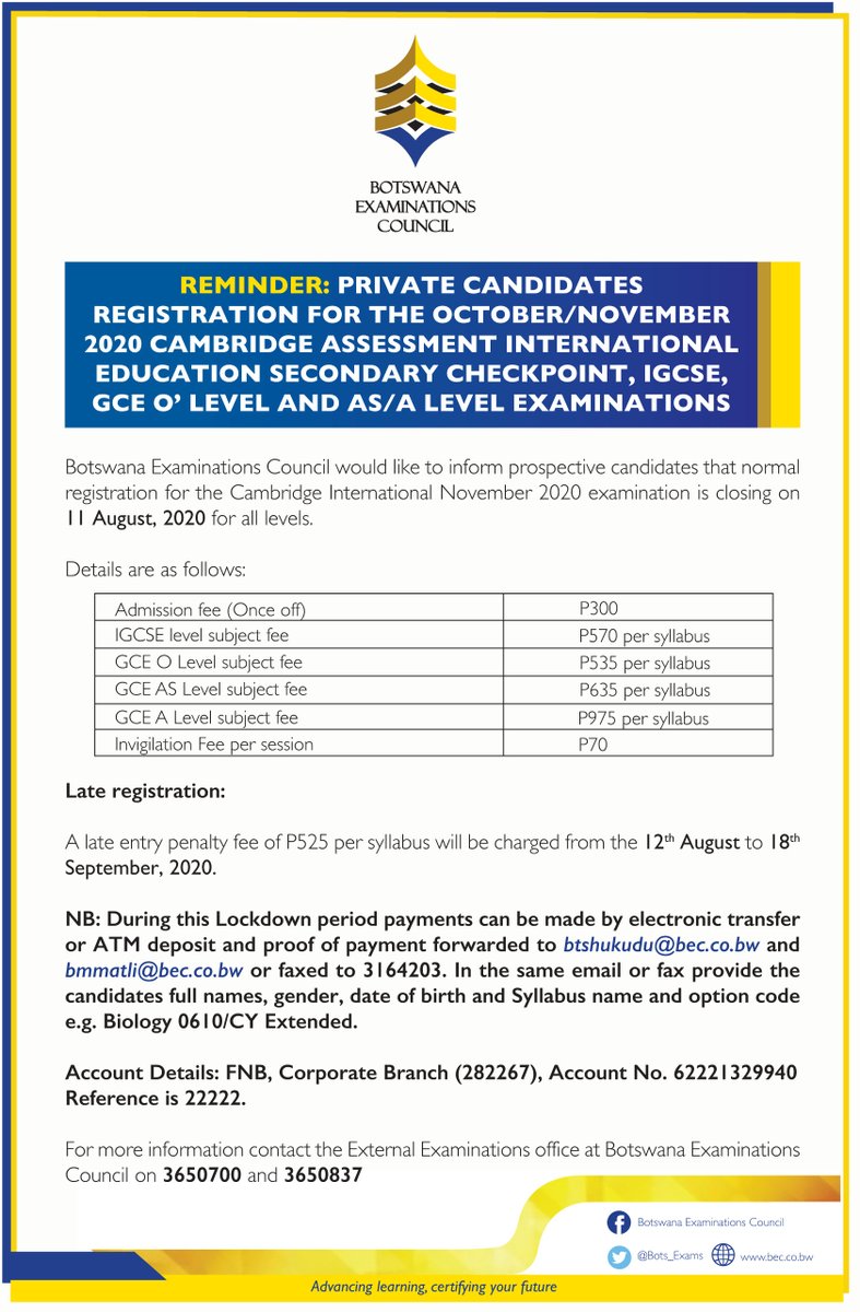 Bots_Exams's tweet photo. Botswana Examinations Council would like to inform prospective candidates that normal registration for the Cambridge International November 2020 examination is closing on 11 August, 2020 for all levels https://t.co/PQPofq2Ql7