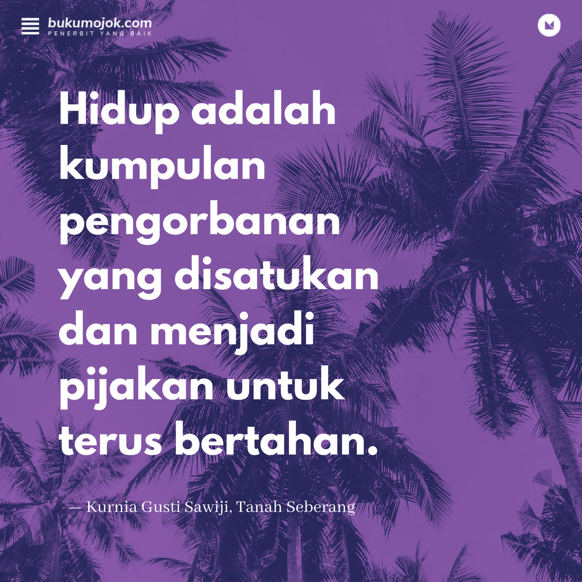 BukuMojok's tweet photo. Hidup harus dibenahi agar pijakannya enggak gampang rusak. https://t.co/v7UDzp9HDn