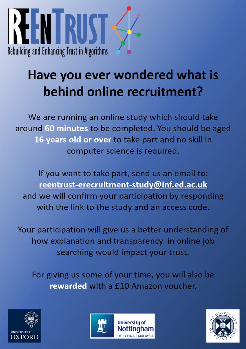 We are running an online study looking at how explanation and transparency in online job searching affects your trust. £10 Amazon voucher as thanks! Contact email in image if interested. #trust #algorithms #transparency #jobsearch #erecruitment