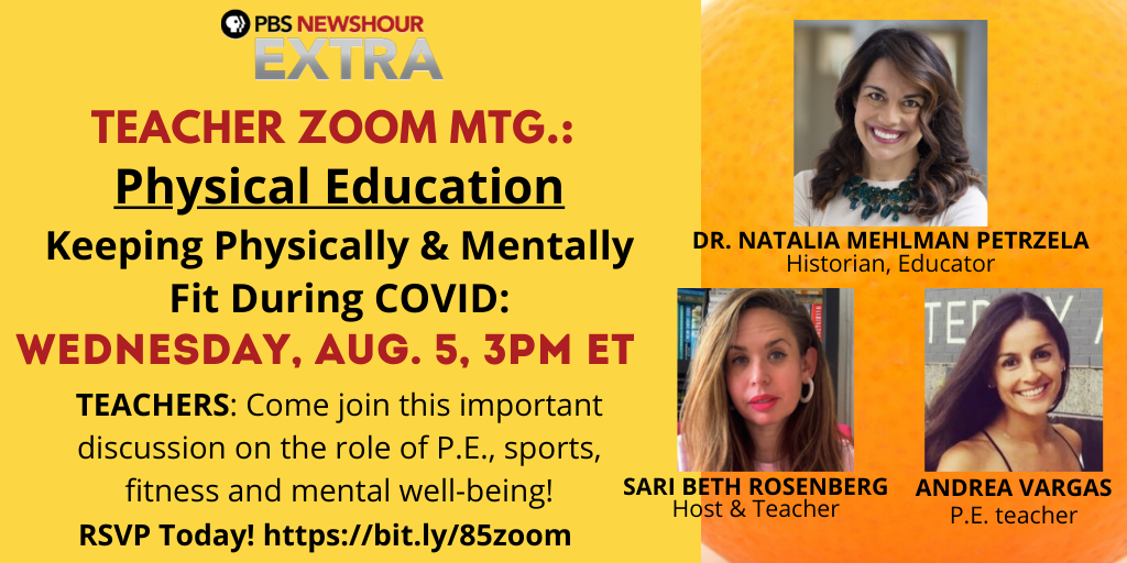 NewsHourExtra's tweet photo. ALL Teachers: Support your #PhysEd #HealthED colleagues!
Join PBS @NewsHour EXTRA Zoom Mtg WED Aug 5th 3pm ET. RSVP: https://t.co/GLCsxLuIvT
Learn the critical work they're doing to keep kids physically & mentally healthy during #remotelearning
#SEL #sschat #engchat #ngsschat https://t.co/TcmwujF2O2