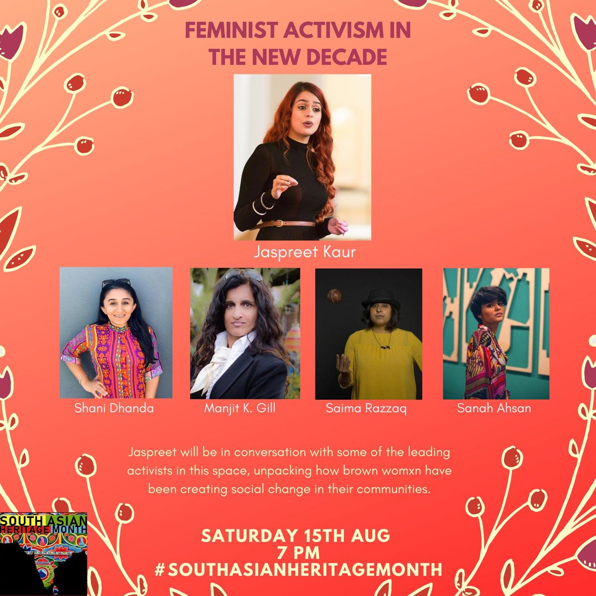 What does it mean to be a brown feminist activist? 

Book now to hear the leading activists in this space @behindthenetra @shanidhanda #Sanahahsan @McSaima & @ManjitGill ✊🏼

#FeministActivism #BrownGirlLikeMe #SouthAsianHeritageMonth #SmashShame 

Register bit.ly/2BA54In