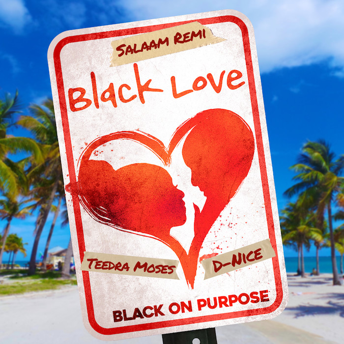 Exclusive Music | Salaam Remi, Teedra Moses &amp; D-Nice | Black Love - mailchi.mp/5eb449fece36/s…