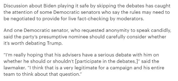 Anonymous Democratic SENATOR speaking to The Hill: “I’m really hoping that his advisers have a serious debate with him on whether he should or shouldn’t [participate in the debates]” 10/