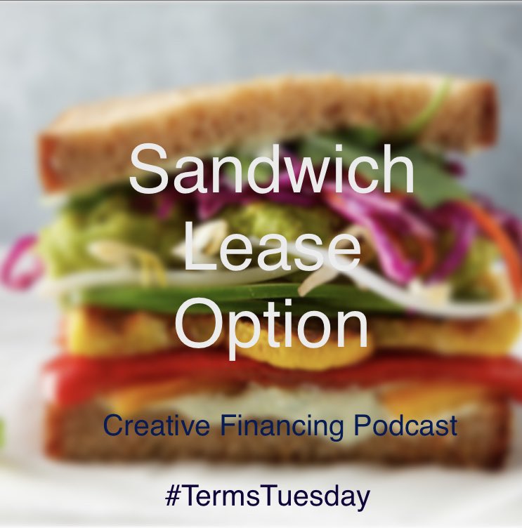 CreatvFinancPod's tweet photo. #TermsTuesday 
Check our FB or IG for the definition of a #sandwichleaseoption. Don’t forget to like, follow, subscribe and review! https://t.co/DtMKVVLldj