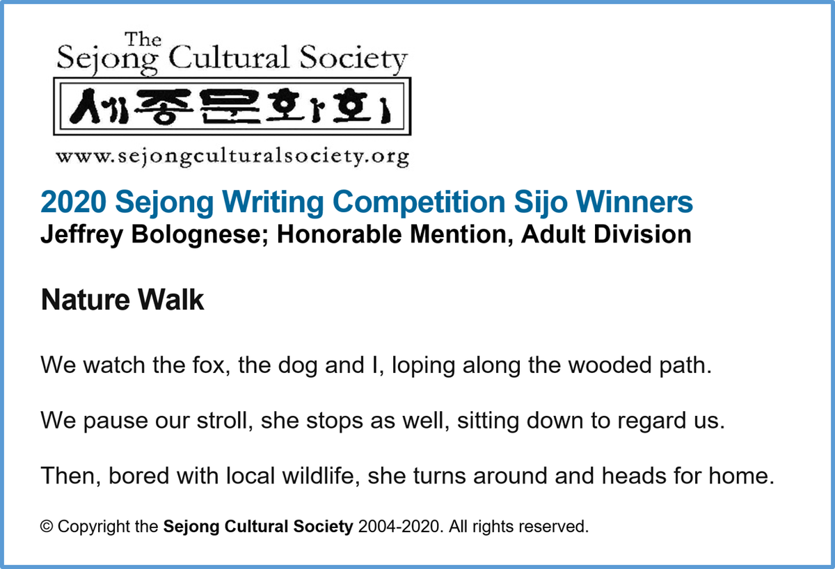 SejongSociety's tweet image. 2020 Sejong Writing Competition Sijo Winners
Nature Walk by Jeffrey Bolognese; Honorable Mention, Adult Division