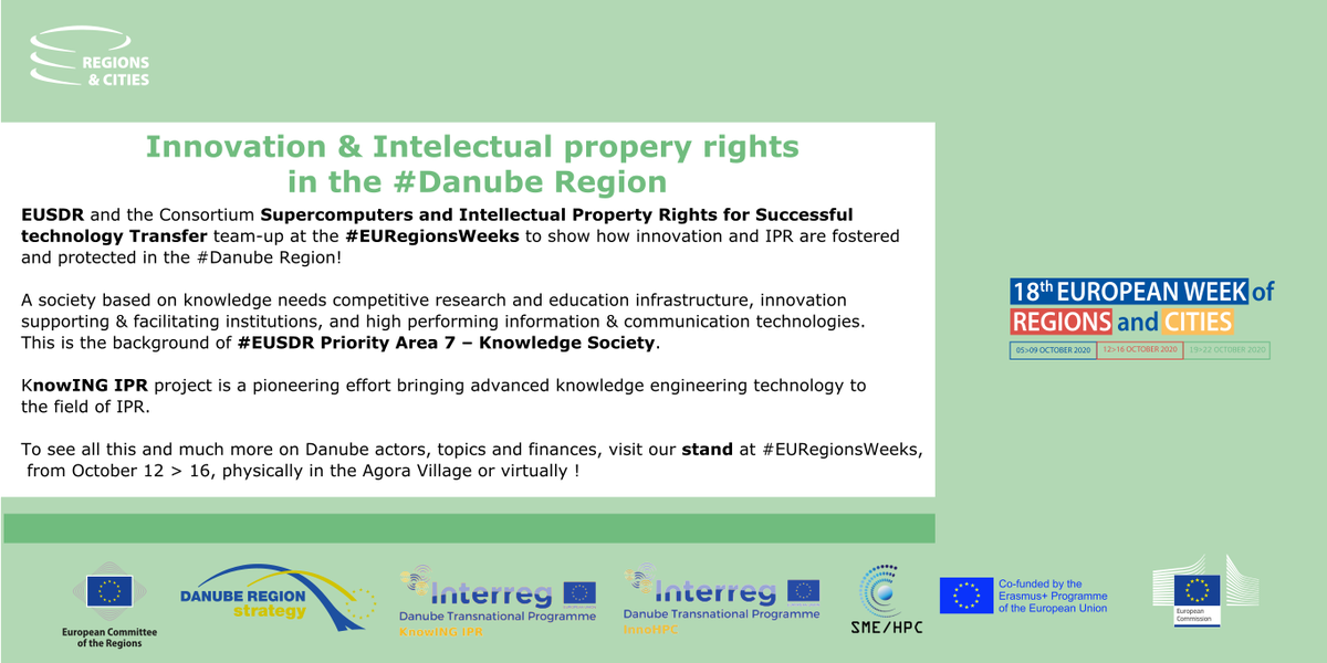 InnoHPC's tweet image. Interested to learn how #innovation and IPR are fostered and protected in the #DanubeRegion? Want to find more about how #cooperation works in these fields? #EURegionsWeeks is the perfect occasion! From 12 to 16 October 2020 we are waiting for you in the Agora Village or online!