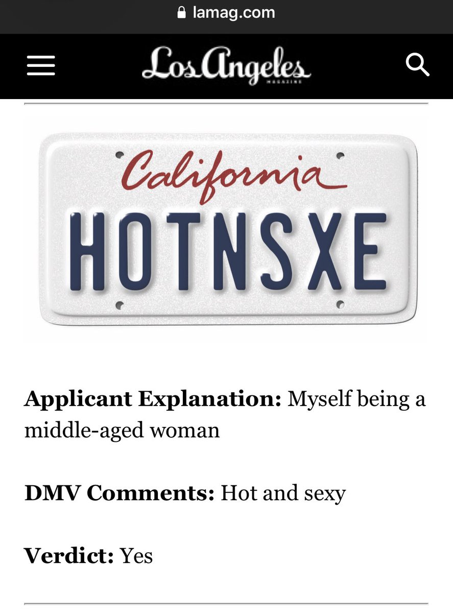 This is incredibly pure service journalism.  https://www.lamag.com/citythinkblog/rejected-vanity-plates/