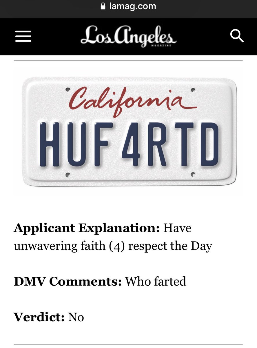 This is incredibly pure service journalism.  https://www.lamag.com/citythinkblog/rejected-vanity-plates/