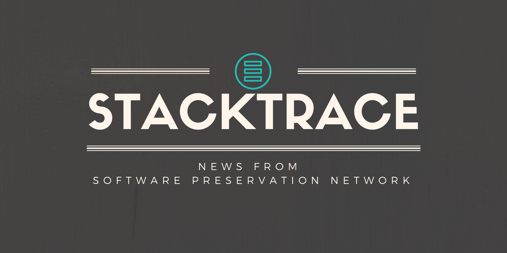 SoftPresNetwork's tweet photo. EXTRA! EXTRA! Read all about #software #preservation!
Latest issue of @SoftPresNetwork newsletter, STACKTRACE, is out TODAY! Highlights include:
👉Upcoming Info Session on Membership
👉#EaaSI Pilot Project w/SPN Members
👉New #FCoP Resources
Read here: https://t.co/uG9vGOL85L https://t.co/WuXsKA10Je