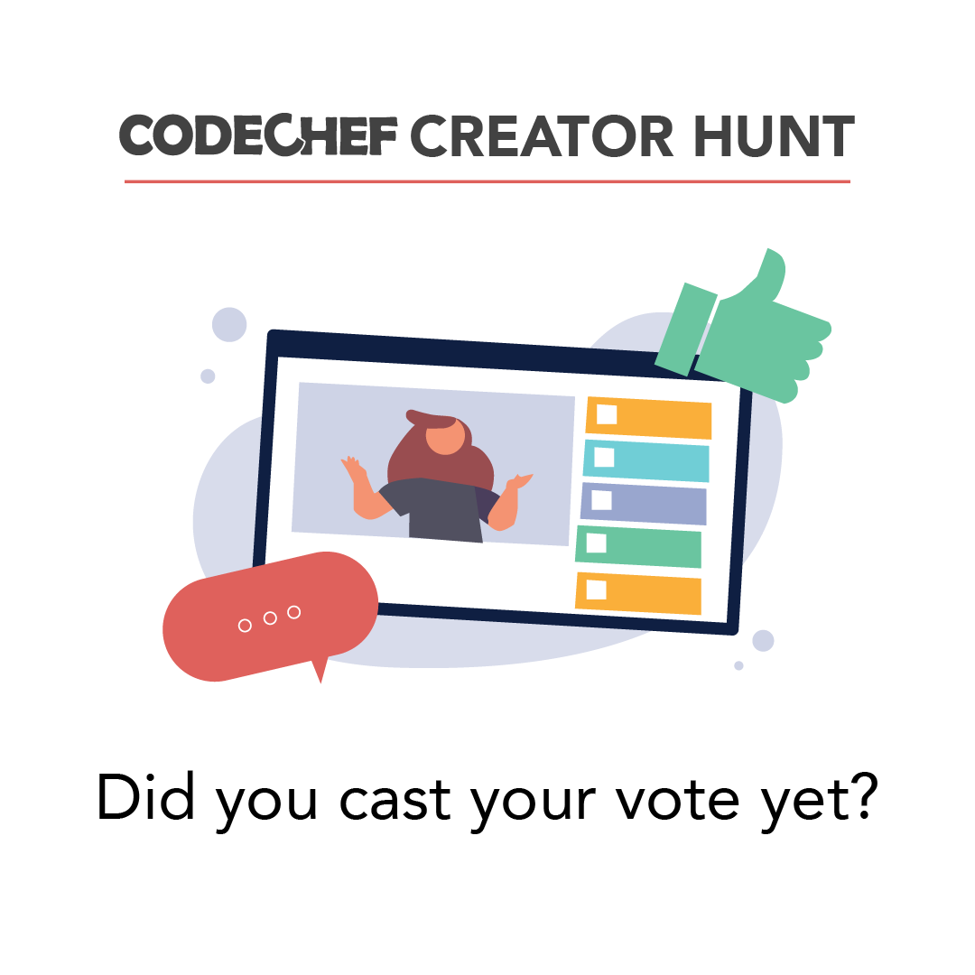 codechef's tweet photo. The competition is getting intense as we near the end of our countdown. Go on, check out our playlist and vote for your favourite creator! The window ends tomorrow, Aug 5, at 11:59 PM IST. 
Link to the playlist: https://t.co/IlIAEpieE6
#CodeChef #CreatorHunt #Programming https://t.co/dxjsJyC15p