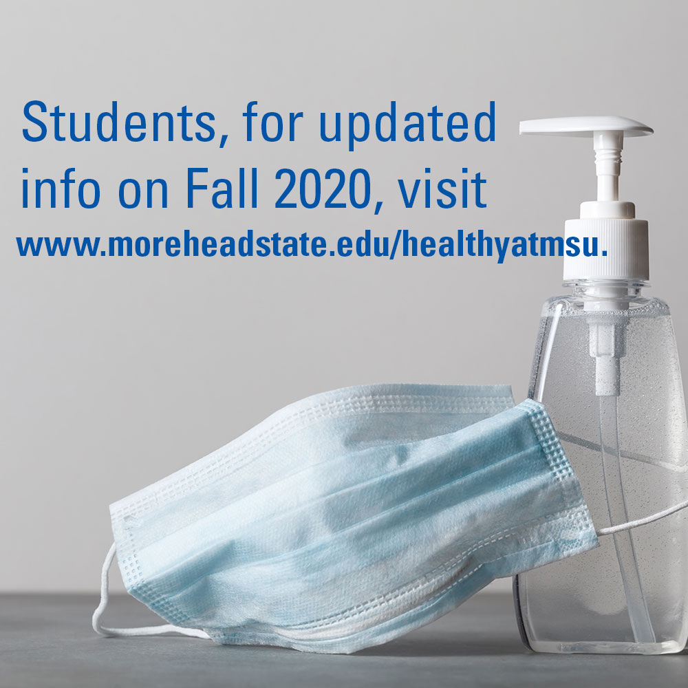 Eagles- As you return to campus, make sure to check out moreheadstate.edu/healthyatmsu for all campus info