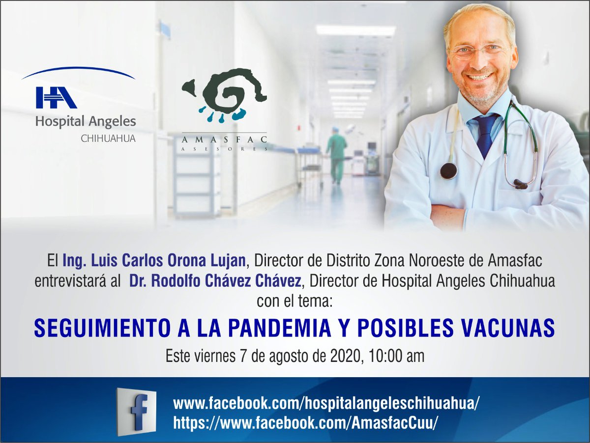 AngelesChih's tweet photo. Este 7 de agosto a las 10:00 am, el Ing. Luis Carlos Orona Lujan, Director de Distrito zona Noroeste de Amasfac entrevistará al Dr. Rodolfo Chávez Chávez Director del @HospitalAngelesChihuahua

Tema: “Seguimiento a la pandemia y posibles vacunas”

☎ (614) 439-2700 https://t.co/MKosci3VcS