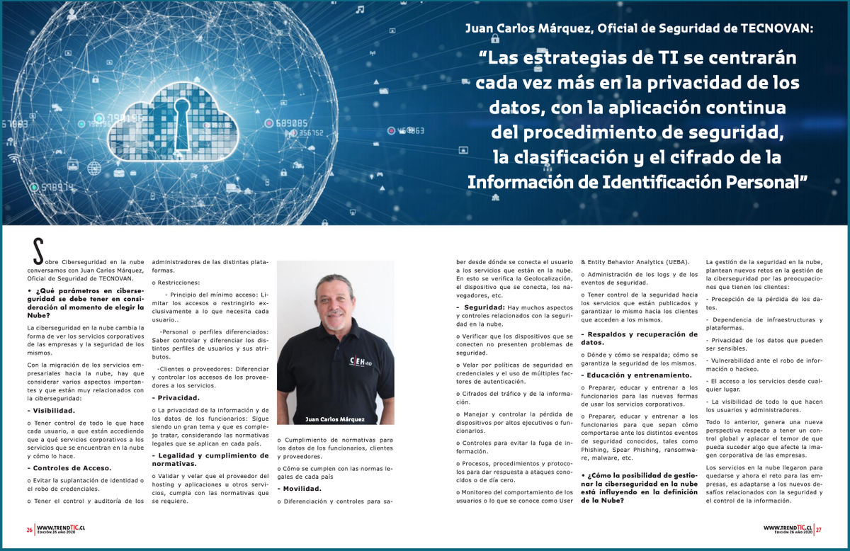 Tecnovan's tweet photo. Nueva edición de Revista Trend Tic sobre  Cloud y descubre lo que debes tener en cuenta en ciberseguridad en la nube en entrevista con nuestro Oficial de Seguridad, Juan Carlos Márquez.
https://t.co/wUDBgf74wj
https://t.co/2BBnmBRPw5
#clouds #ciberseguridad #tecnovan #trendtic https://t.co/yFW8ilhm1J