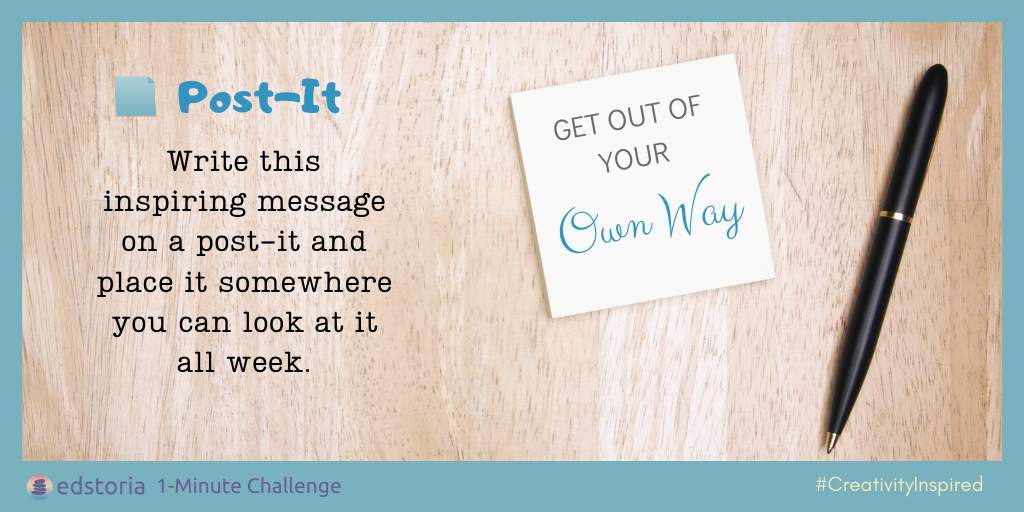edstoria's tweet photo. β #edstoria 1-Minute Challenge - POST-IT: Write a message of inspiration on a post-it and place it somewhere you can look at it all week.
βοΈ Get out of you OWN WAY οΈβοΈ
#education #educators #CreativityInspired #PostItChallenge #post-it #inspiration #stepAround https://t.co/4hEGZaTALk