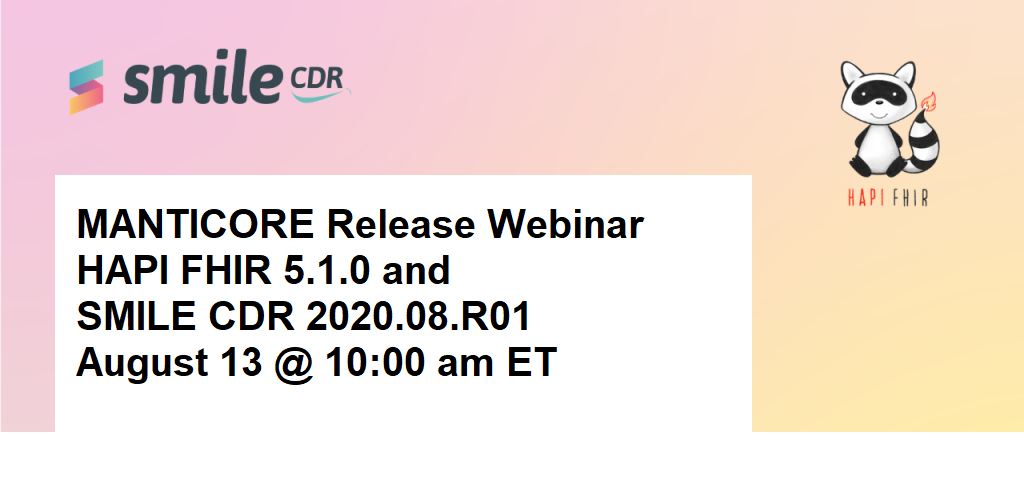 smilecdr's tweet photo. HAPI FHIR 5.1.0 and Smile CDR 2020.08.R01 (codename: Manticore) are being released!
Come join us for a webinar on Thursday, Aug 13 at 10:00 am ET to hear more.
To join us, just click on this link https://t.co/IC4JpxbFlw when the webinar is about to begin.
#HL7 #SmileCDR #hapifhir https://t.co/sdxFdDnCPR
