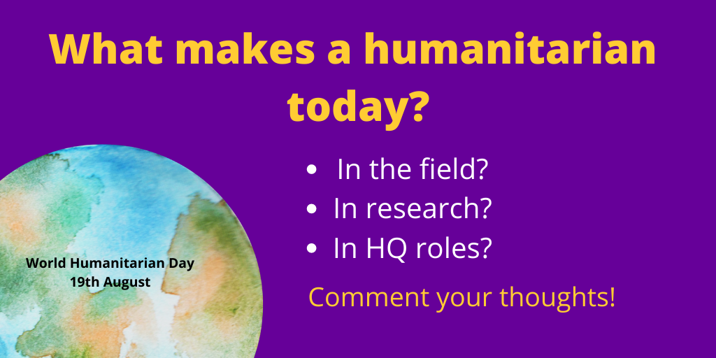HCRInstitute's tweet photo. 19th August marks World Humanitarian Day 🌎

At HCRI we recognise that to be a 'humanitarian' means something slightly different to every individual, whether they're in the field, working in research, or HQ roles.

What does it mean to you? Tell us below in one sentence 👇

#WHD https://t.co/JQHgGeYuQk