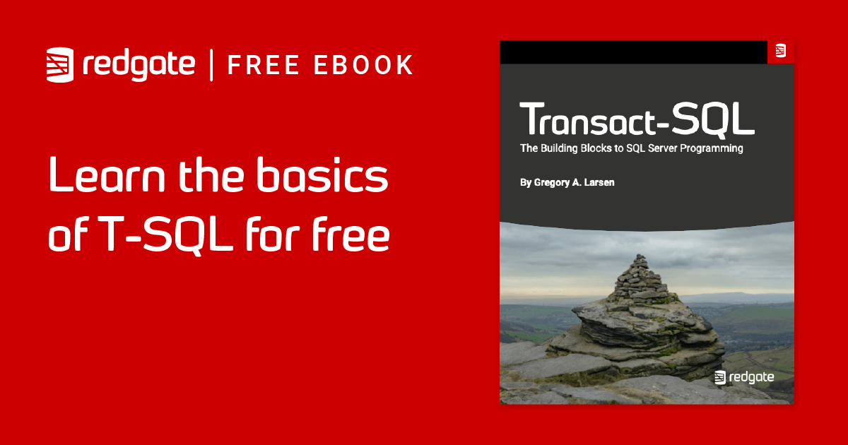 redgate's tweet photo. Want to learn the basics of #TSQL? Download @gregoryalarsen’s new eBook ‘Transact-SQL: The Building Blocks to SQL Server Programming’ for free today: https://t.co/jWymyzW1U7 #RGCommunityCircle https://t.co/1VPaYwwPQY