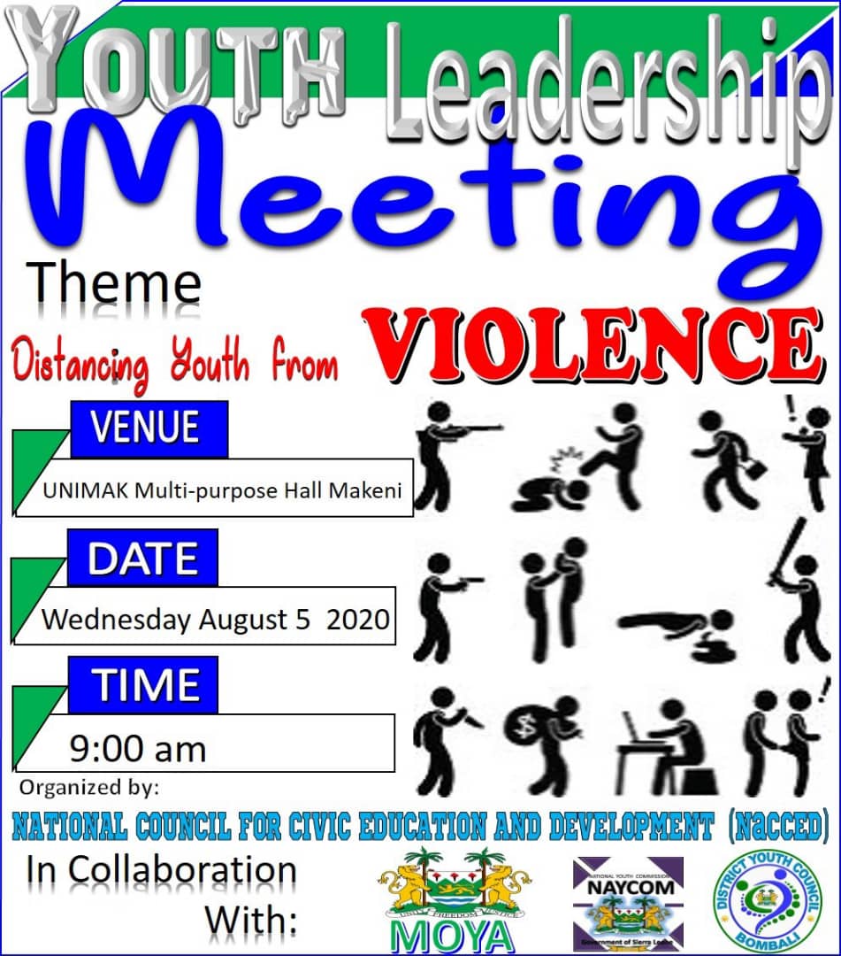 NaCCED (@nacced_sl) on Twitter photo NaCCED in collaboration with Ministry of Youth Affairs and <a href="/youth_sierra/">National Youth Commission Sierra Leone</a> is organizing a stakeholder engagement and Youth Leadership Meeting in Makeni on 5th and 6th August 2020 on theme: Distancing #Youth from #Violence Through #Civic Education. NaCCED in collaboration with Ministry of Youth Affairs and <a href="/youth_sierra/">National Youth Commission Sierra Leone</a> is organizing a stakeholder engagement and Youth Leadership Meeting in Makeni on 5th and 6th August 2020 on theme: Distancing #Youth from #Violence Through #Civic Education.