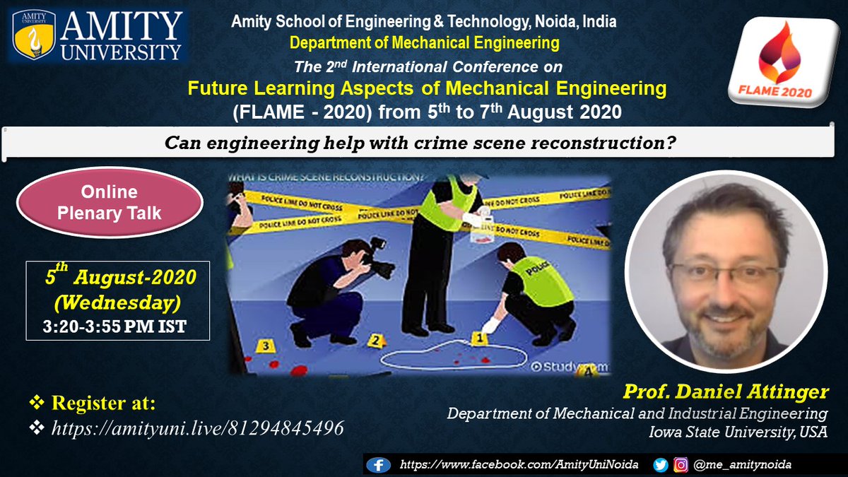 me_amitynoida's tweet photo. FLAME 2020 Updates:
Plenary session by Prof. Daniel Attinger, Iowa State University, USA
Register here: https://t.co/czLAD5zrGq
@IowaStateU @IowaStateUNews
#engineering #crime #me_amitynoida #mechanicalengineering #flame2020 #amityuniversitynoida https://t.co/5LBQRPLO1K