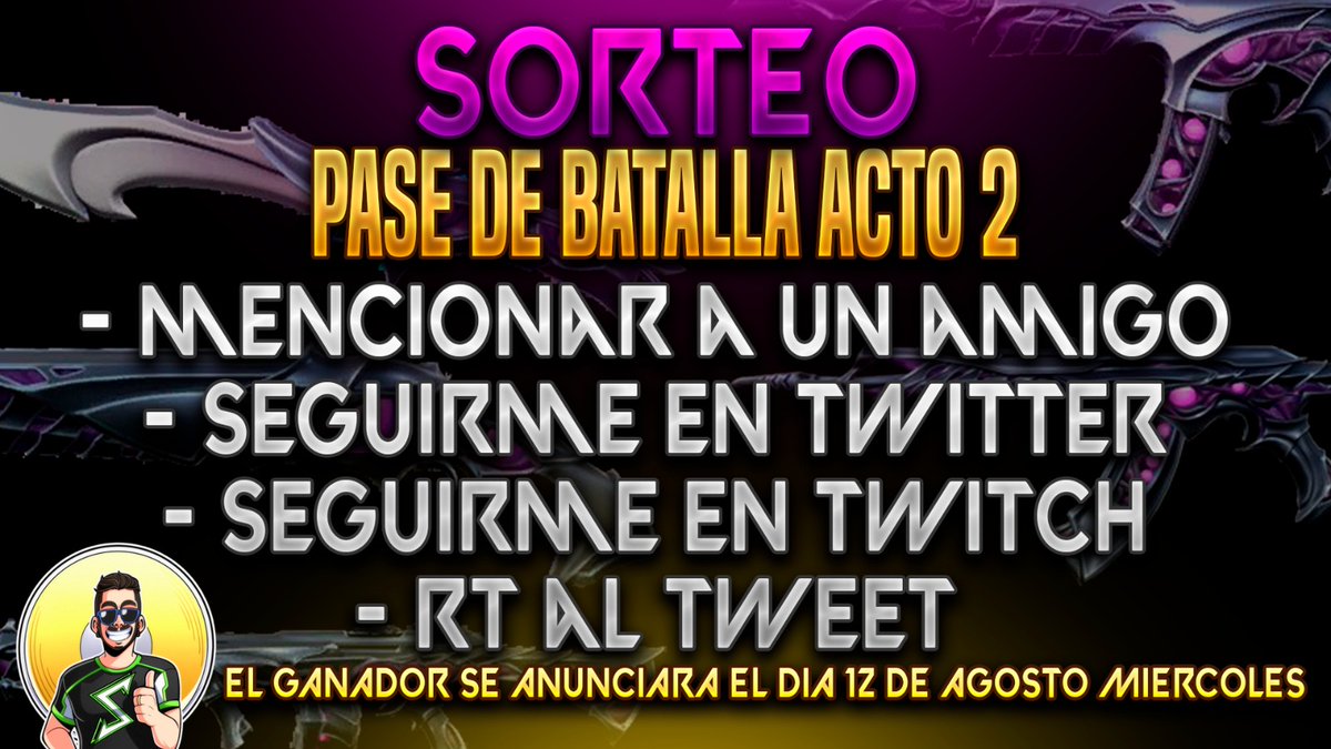 jsito_cc's tweet image. Sorteo🎁Pase De Batalla Acto 2⭐️ #VALORANT.
Requisitos🧐:
-Mencionar a un amigo✅.
-Seguirme en Twitter✅.
-Seguirme en twitch.tv/sito7✅.
-Rt al tweet✅.
Muchisima suerte a todos☺️,12 de agosto(miércoles) por la tarde anunció ganador🥰.